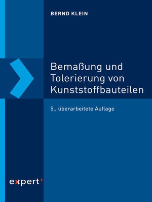 cover image of Bemaßung und Tolerierung von Kunststoffbauteilen